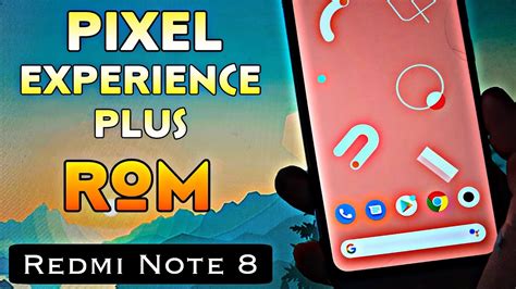 Install Review Pixel Experience Plus Rom For Redmi Note Youtube