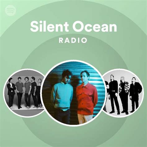 Silent Ocean Radio Playlist By Spotify Spotify