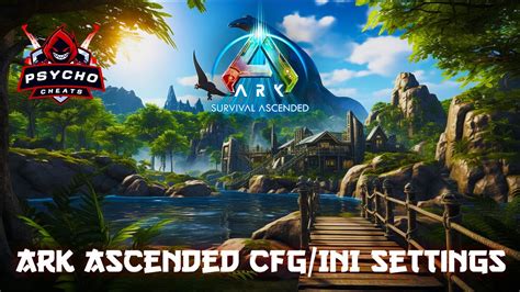 Ark Survival Ascended Ark Asa Pc Cfg Ini Settings Youtube