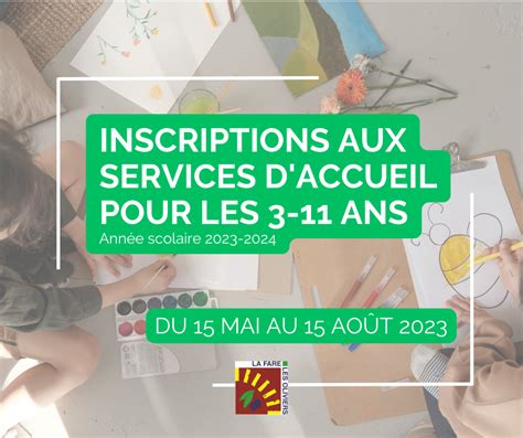 Inscriptions aux services d accueil pour les 3 11 ans année scolaire