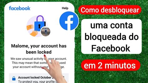 Como Desbloquear Conta Do Facebook Desbloqueio De Conta Do