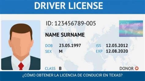 C Mo Obtener La Licencia De Conducir En Texas