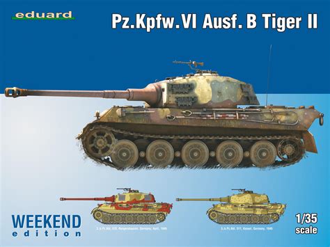 Pz Kpfw Vi Ausf B Tiger Ii Weekend E Shop Eduard