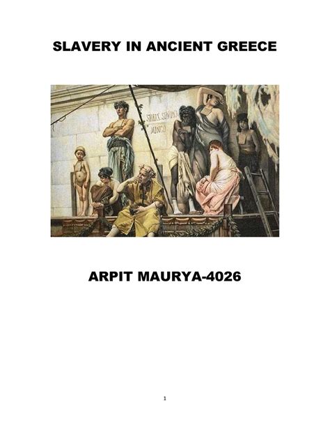 Slavery In Ancient Greece And Rome Slavery In Ancient Greece Arpit