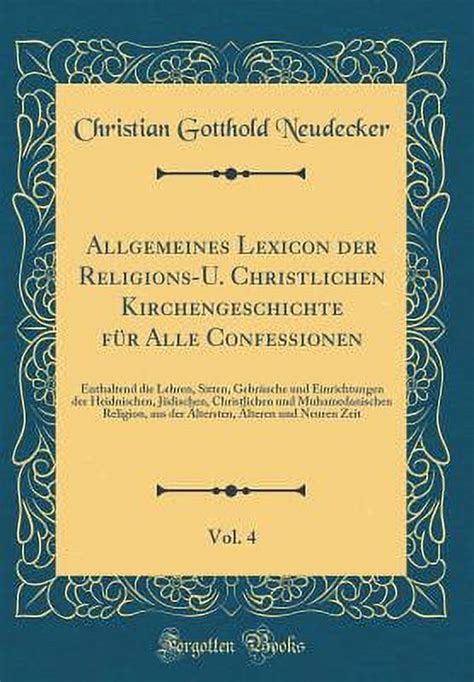 Allgemeines Lexicon Der Religions U Christlichen Kirchengeschichte F R