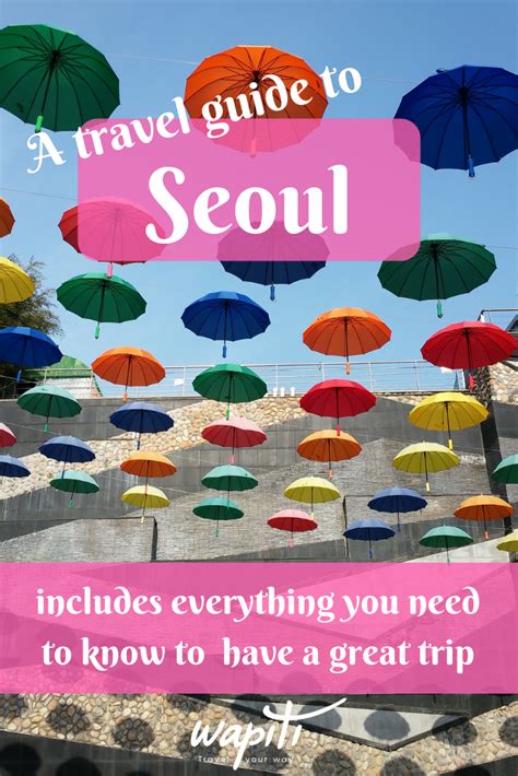 The Ultimate Seoul Itinerary For 3 7 Days 2024 Edition Seoul Travel