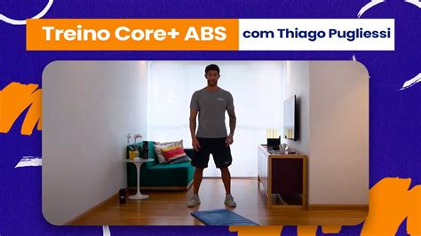 Treino Core Abs Thiago Pugliesi Youtube