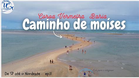 CAMINHO DE MOISÉS de Coroa Vermelha PORTO SEGURO Bahia Viagem SP