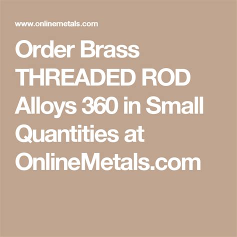 Order Brass Threaded Rod Alloys 360 In Small Quantities At Threaded Rods Rod