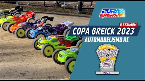 AUTOMODELISMO RC RESUMEN COPA BREICK 2023 HUAJCHILLA LA PAZ YouTube