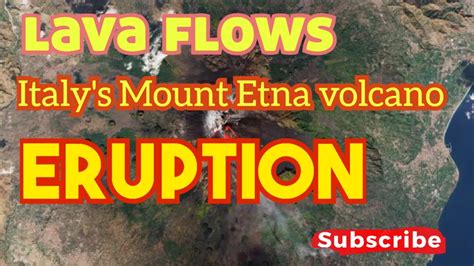 Satellites Watch Lava Flows Of Italy S Mount Etna Volcano Eruption