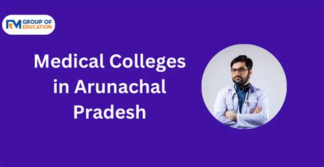 List Of Medical Colleges In Arunachal Pradesh New Colleges