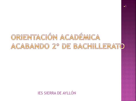 1 IES SIERRA DE AYLLÓN OPCIONES ACADÉMICAS al terminar 2º de