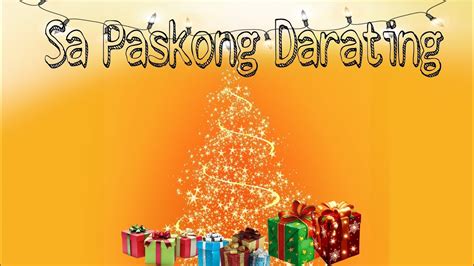 Sa Paskong Darating L Tagalog Christmas Song Youtube