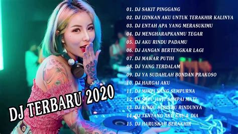 DJ Slow Terbaru 2020 DJ TIK TOK 2020 DJ YANG LAGI VIRAL SEKARANG