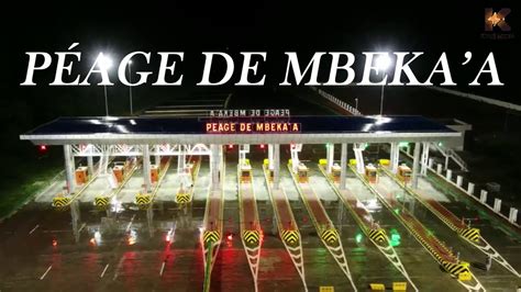 Péage de Mbeka a le premier péage automatique au cameroun YouTube