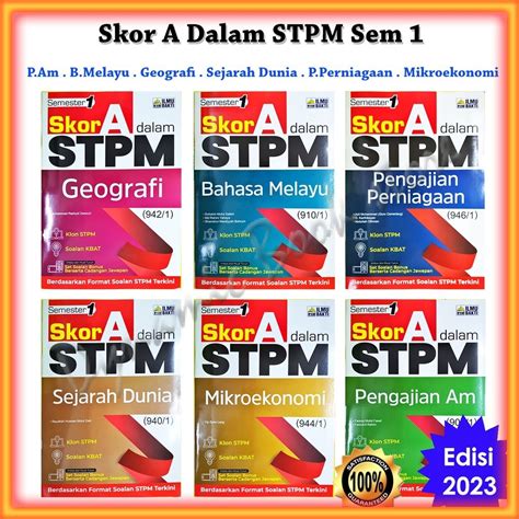 Skor A Dalam STPM Semester 1 Edisi 2023 P Am B Melayu Sejarah Dunia