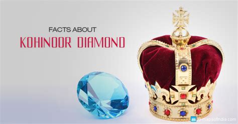 Kohinoor Diamond : History & Facts | Should India Bring It Back ...