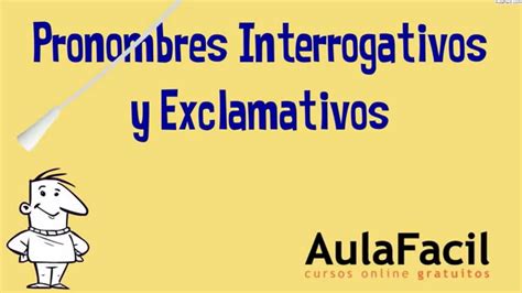 Pronombres Exclamativos E Interrogativos Pronombre Lengua Eso