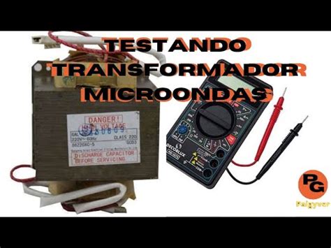 como testar transformador do microondas multímetro Simples e fácil