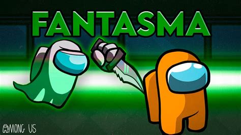 A VOLTA DO FANTASMA ASSASSINO NO AMONG US MOD YouTube