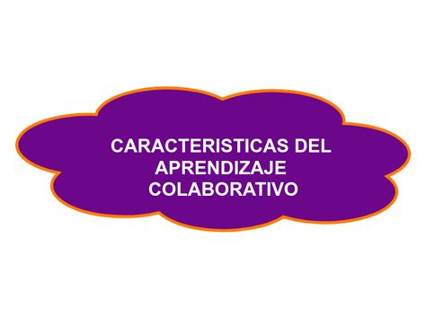 Caracteristicas Del Aprendizaje Colaborati Mind Map