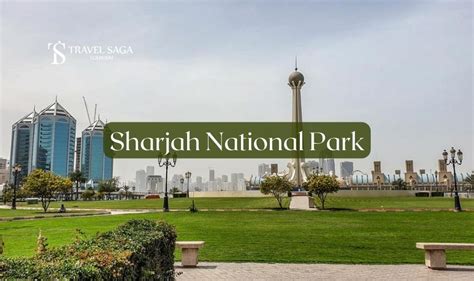 Sharjah National Park - Things to See, Ticket Price, Timing