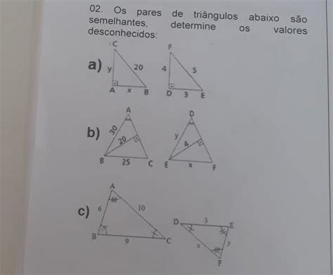 Os Pares De Triângulos Abaixo São Semelhantes Determine Os Valores