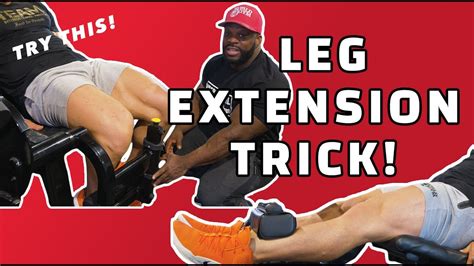 How To Get BIGGER LEGS With This LEG EXTENSION TRICK YouTube