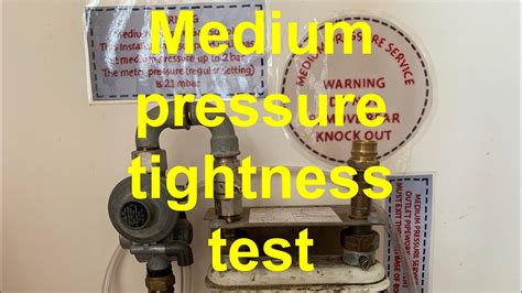 Medium Pressure Tightness Test Gas Tutorial For Trainee Gas Engineers