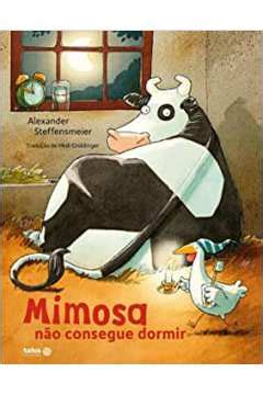 Livro Mimosa Não Consegue Dormir Vol 2 Alexander Steffensmeier