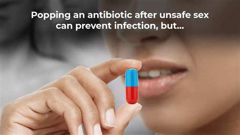 Stds Popping An Antibiotic After Unsafe Sex Can Prevent Infection But India News Times Of