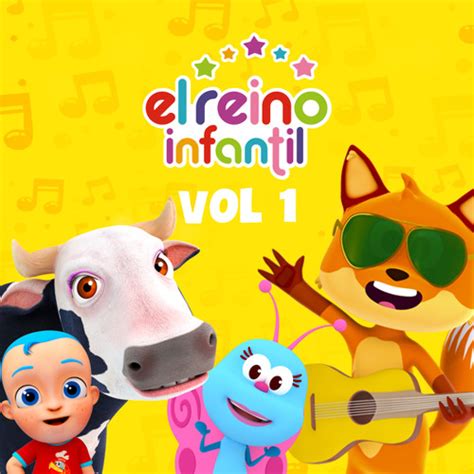 Stream El Reino Infantil Listen To El Reino Infantil Vol 1 Playlist