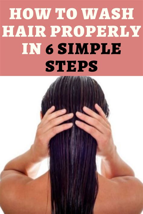 How To Wash Hair Properly In 6 Simple Steps In 2020 Wash Oily Hair Super Oily Hair