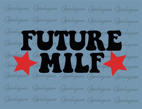 Future Milf Svg Funny Mom Svg Milfs Club Svg Mom Life Svg Motherhood Svg Future Milf