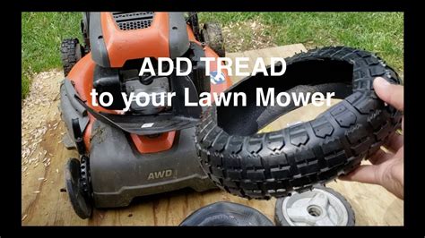 Add Tread To Lawn Mower Wheels Youtube