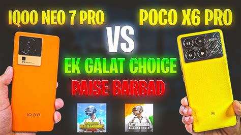 Poco X6 Pro Vs Iqoo Neo 7 Pro 😱🔥 Which Is Best For Pubg Bgmi Poco X6