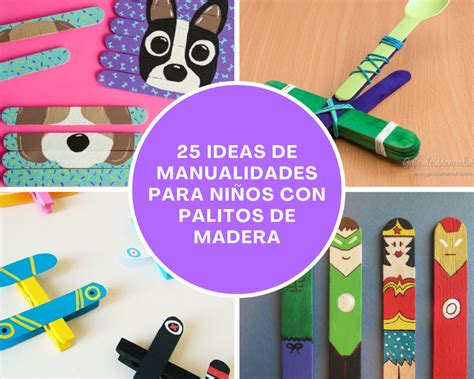 20 ideas de manualidades para niños con palitos de madera tips y