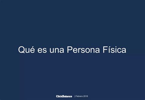 Qué es una persona física PPT Descarga Gratuita