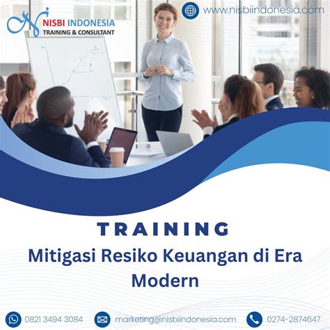 TRAINING MITIGASI RISIKO KEUANGAN DI ERA MODERN Nisbi Indonesia