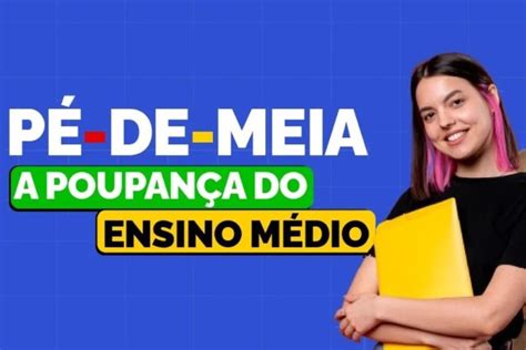 Pagamento Da Primeira Parcela Do P De Meia Come A Nesta Ter A