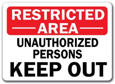 Restricted Area Sign Unauthorized People Keep Out 10 X