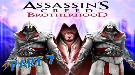 Assassins Creed Brotherhood Part 7 Finally Recruiting My Assassins Youtube