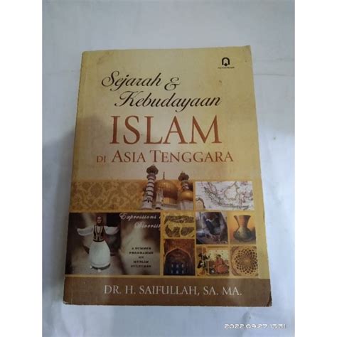 Jual Buku Sejarah Dan Kebudayaan Islam Di Asia Tenggara Saifullah