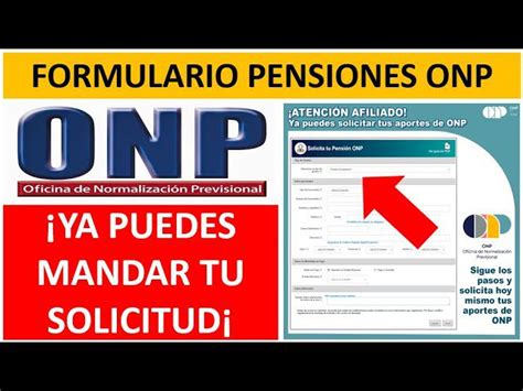 Todo Lo Que Necesitas Saber Sobre La Solicitud Para La Onp En Per