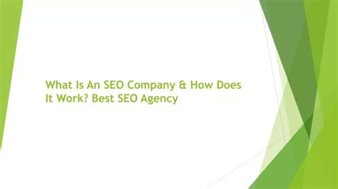 Ppt What Is An Seo Company How Does It Work Best Seo Agency