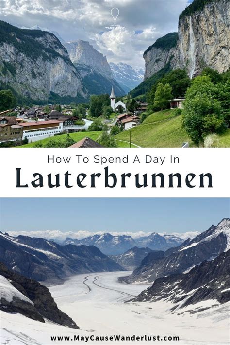 How To Spend A Day In Lauterbrunnen Switzerland Travel Things To Do