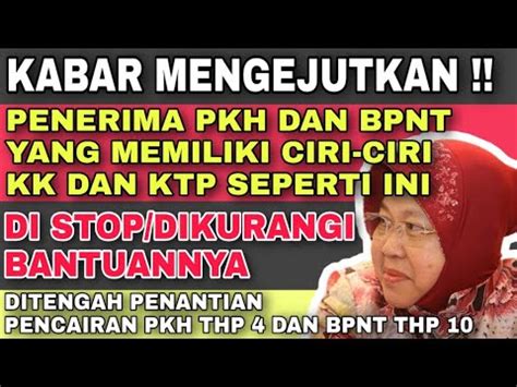 MOHON MAAF PENERIMA PKH DAN BPNT YANG MEMILIKI CIRI CIRI KTP DAN KK