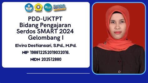 Pdd Uktpt Bidang Pengajaran Serdos Smart 2024 Gel 1elvira Destiansari