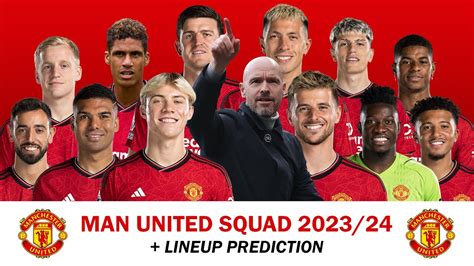 Manchester United Squad 2023/24 + Lineup Prediction - YouTube